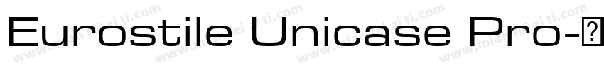 Eurostile Unicase Pro字体转换